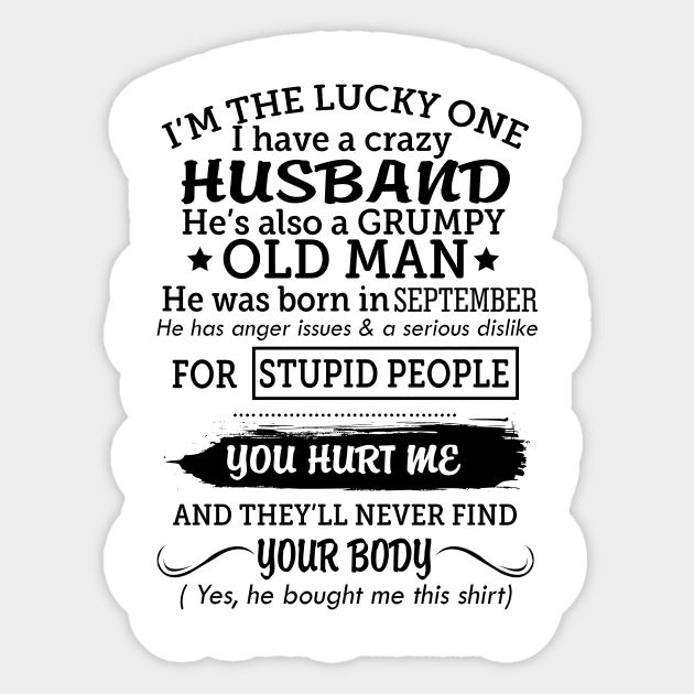 My grumpy old husband was born in september Sticker by Vladis